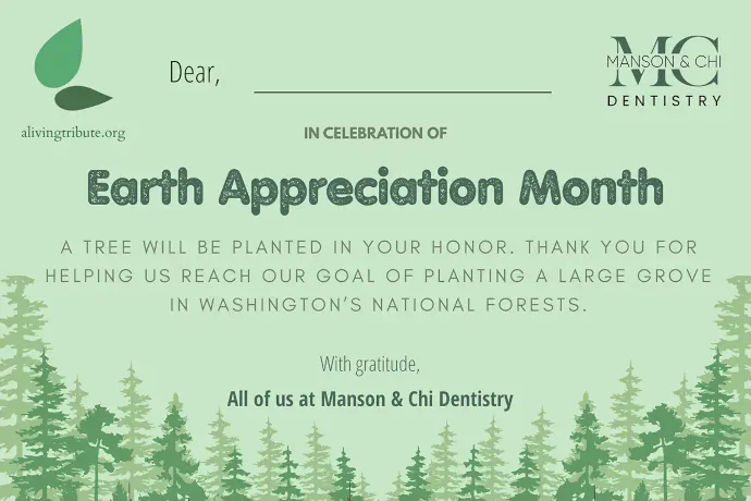Earth Appreciation Month at Manson & Chi Dentistry